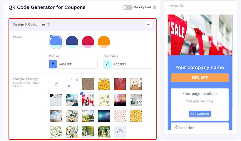 Step 1 to create a QR code for coupon Customize your coupon page by selecting the color combinations and background images.
