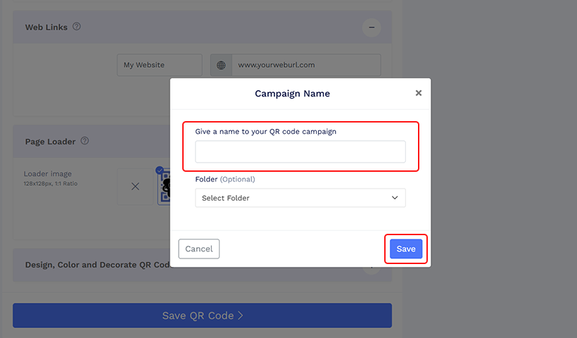 Step 7 to create a QR code for coupon, click on “Save QR Code.” Name your QR code campaign, select the folder if you’d like to save it in one, and then click on “Save.” Your discount QR code is now ready to share and use!